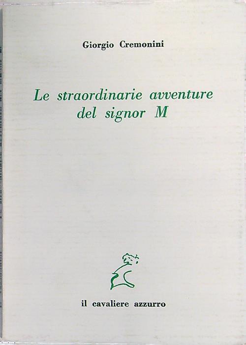 Le straordinarie avventure del signor M