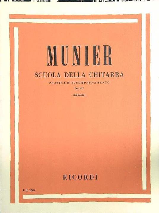 Munier. Scuola della chitarra op. 137 - Benedetto Di Ponio - copertina