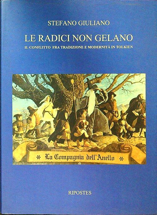 Le radici non gelano