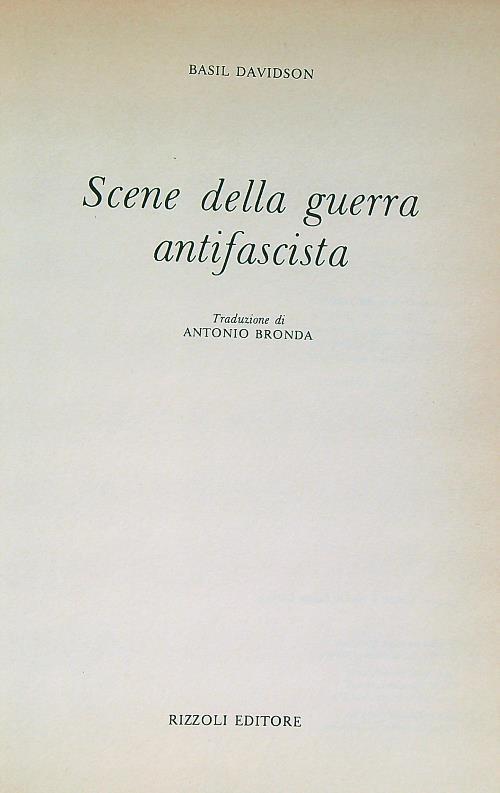 Scene della guerra antifascista