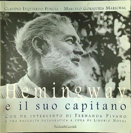Hemingway e il suo capitano - copertina