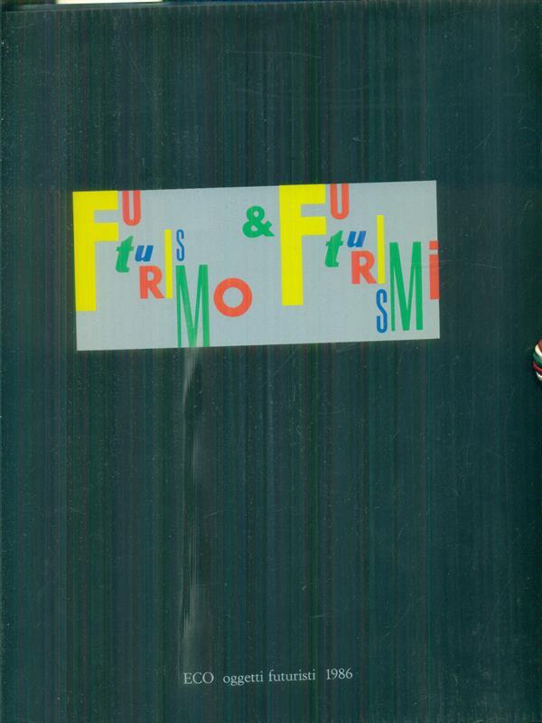 Futurismo & Futurismi