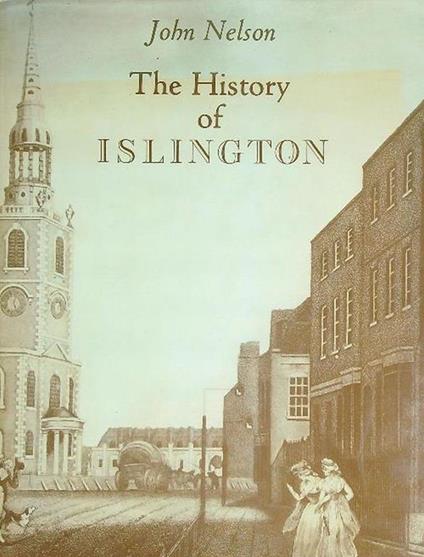 The History of Islington - John D. Nelson - copertina