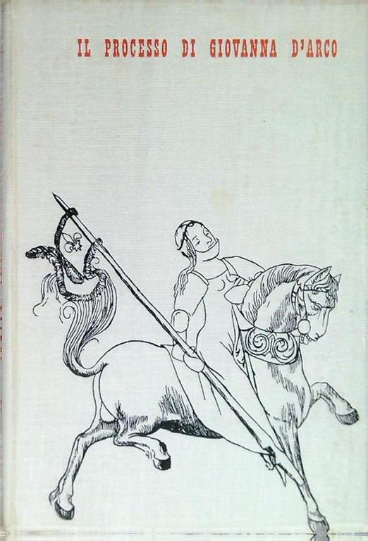 Il processo di Giovanna d'Arco - Raymond Oursel - copertina