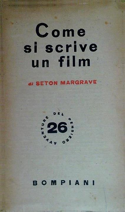 Come si scrive un film - Seton Margrave - copertina