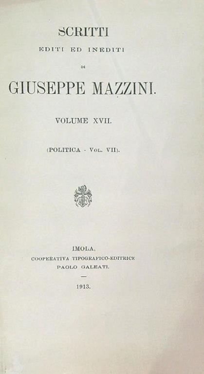 Scritti editi ed inediti di Giuseppe Mazzini vol XVII - Giuseppe Mazzini - copertina