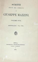 Scritti editi ed inediti di Giuseppe Mazzini vol XVIII