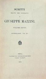 Scritti editi ed inediti di Giuseppe Mazzini VOL XXVIII