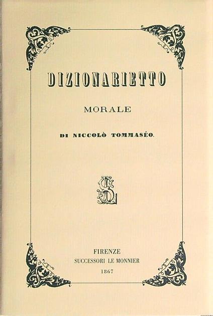 Dizionarietto morale - Niccolo' Tommaseo - copertina