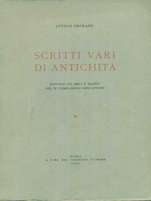 Scritti vari di antichita' *