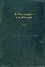 Il Il salone Margherita e la Belle Epoque 2 voll.