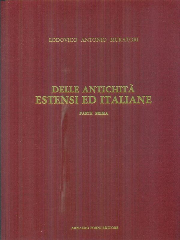 Delle antichita' estensi ed italiane 2vv
