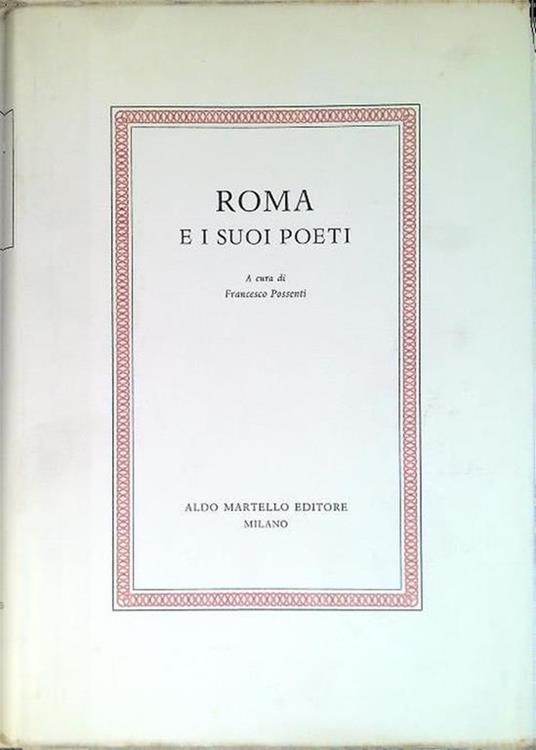 Roma e i suoi poeti - Francesco Possenti - copertina