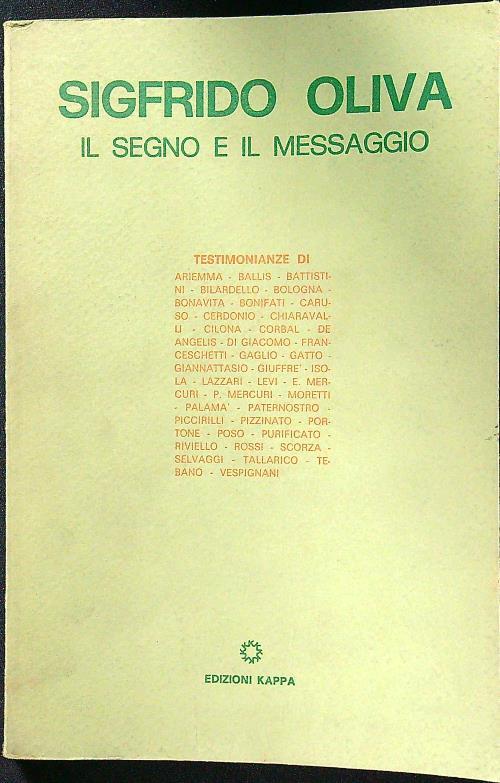 Sigfrido Oliva: Il segno e il messaggio