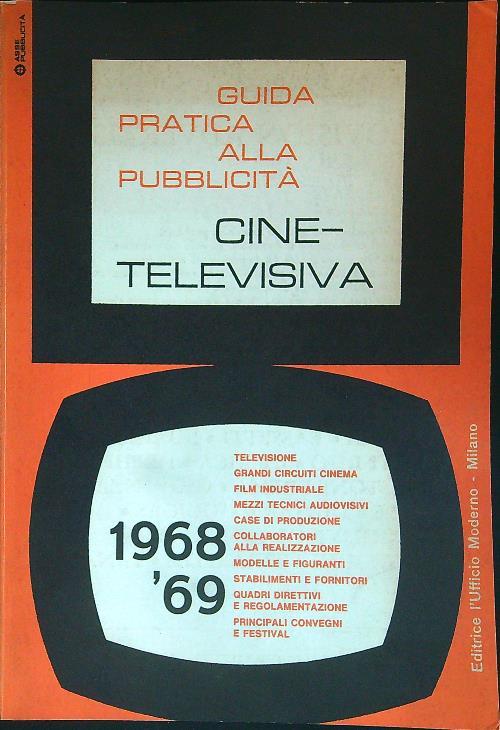 Guida pratica alla pubblicità cine-televisiva 1968 '69