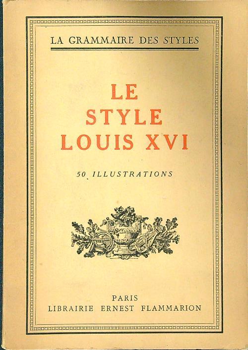 Le style Louis XVI