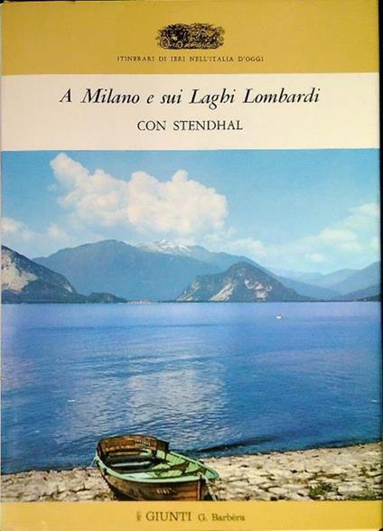 A Milano e i sui Laghi Lombardi con Stendhal - copertina