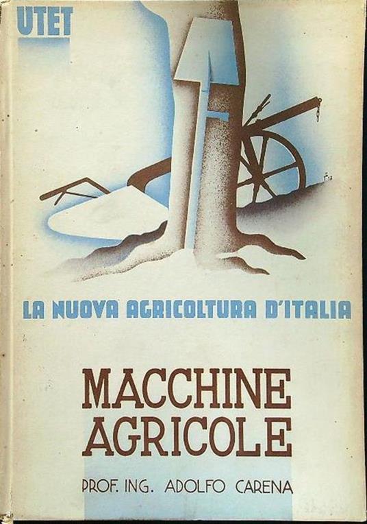 Macchine agricole - Adolfo Carena - copertina