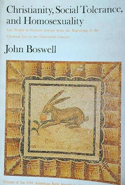 Christianity Social Tolerance And Homosexuality - John Boswell - copertina