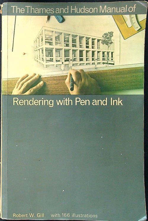 Rendering with pen and ink