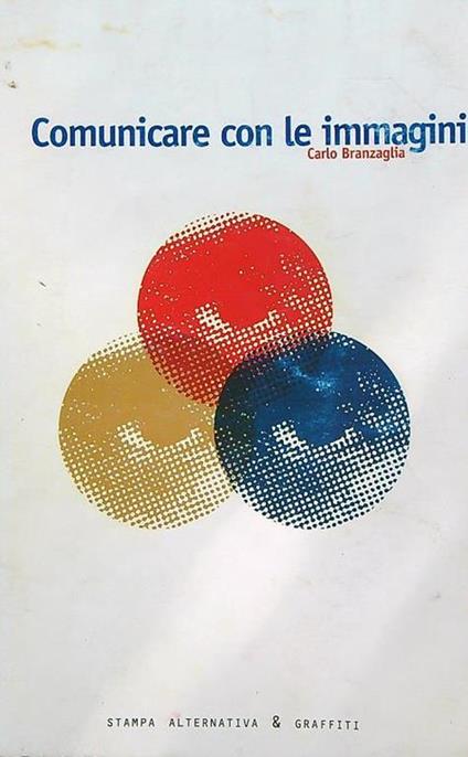 Comunicare con le immagini - Carlo Branzaglia - copertina