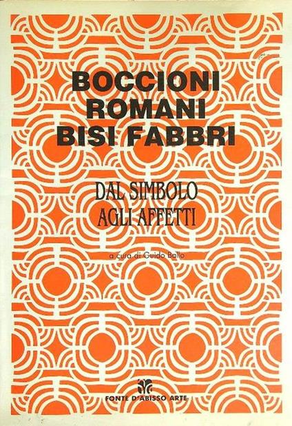 Boccioni Romani Bisi Fabbri - Guido Ballo - copertina