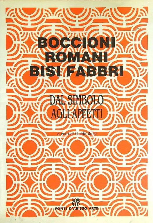 Boccioni Romani Bisi Fabbri - Guido Ballo - copertina