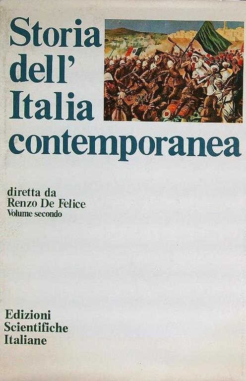 Storia dell'Italia contemporanea. Volume secondo - Renzo De Felice - copertina