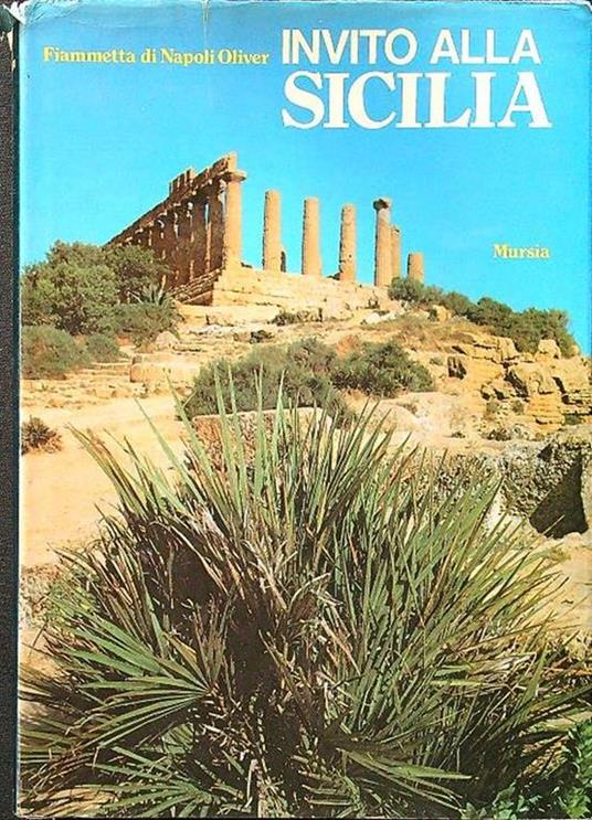 Invito alla Sicilia - Fiammetta di Napoli Oliver - copertina