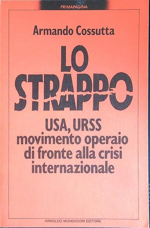 Lo  strappo - Armando Cossutta - copertina