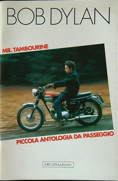 Bob Dylan Mr. Tambourine piccola antologia da passeggio - copertina