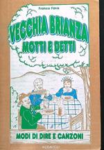 Vecchia brianza motti e detti