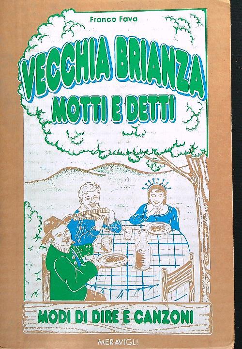 Vecchia brianza motti e detti