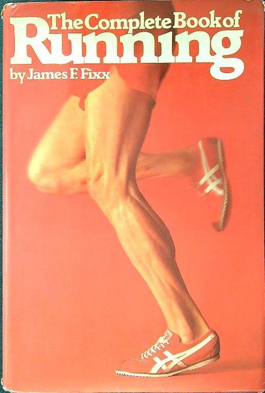 The complete book of running - James F. Fizz - copertina