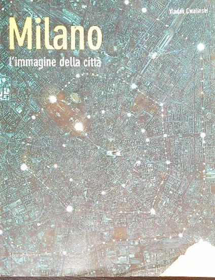Milano: l'immagine della città - Vladek Cwalinski - copertina