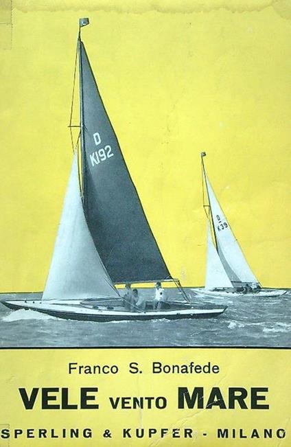 Vele vento mare - Franco Bonafede - copertina