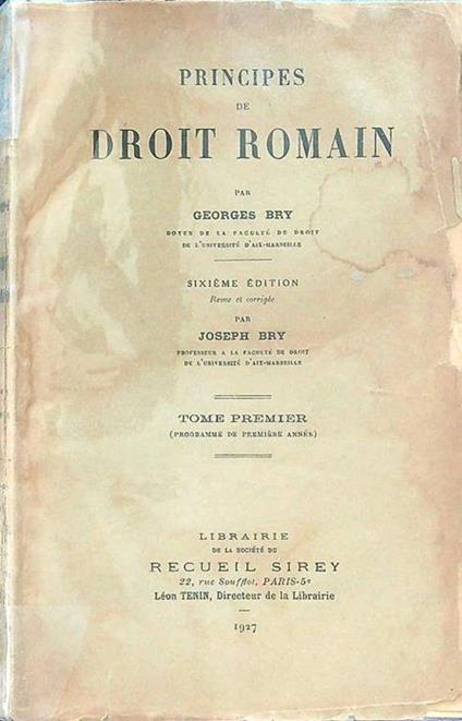 Principes de droit romain tome premier - Joseph Bry - copertina