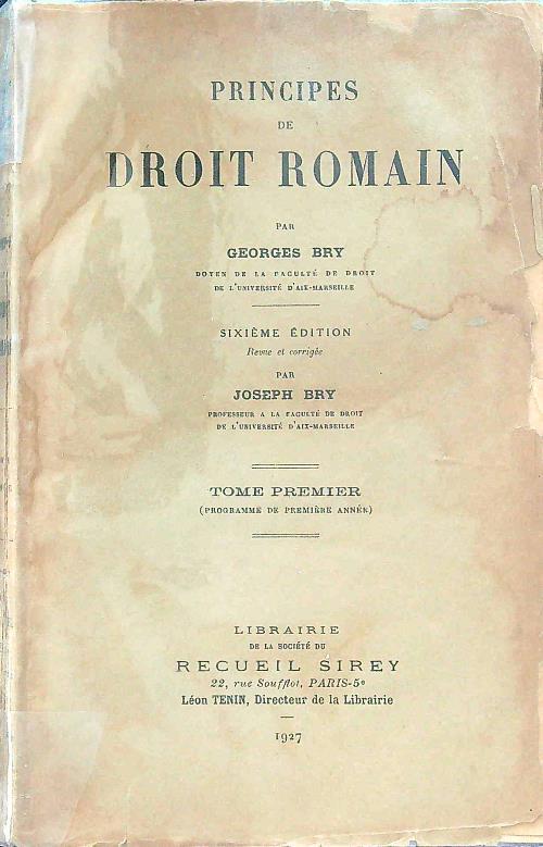Principes de droit romain tome premier