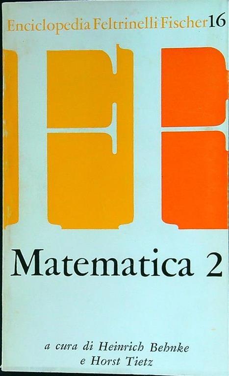 Matematica 2 - Heinrich Behnke - copertina