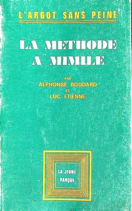 La methode a mimile - Alphonse Boudard - copertina