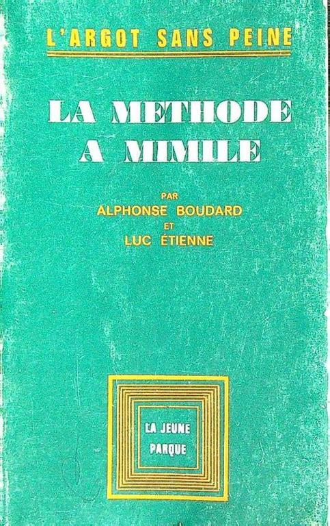 La methode a mimile - Alphonse Boudard - copertina
