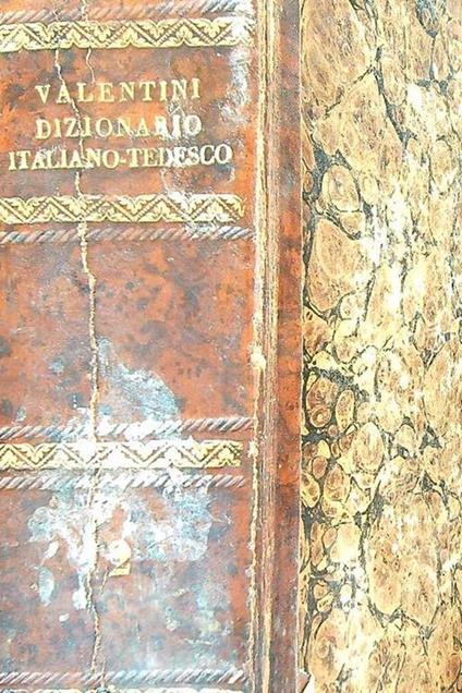 Nuovo dizionario portatile. Parte seconda Italiano-tedesco - Francesco Valentini - copertina