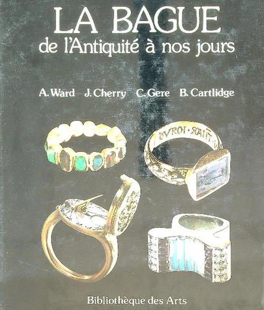 La Bague de l'Antiquité à nos jours - copertina