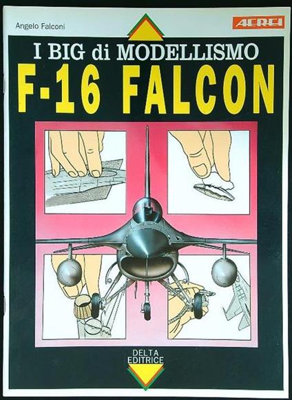 F-16 Falcon - Angelo Falconi - copertina