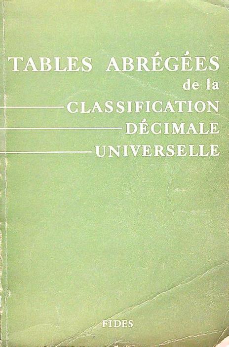 Tables Abregees de la classification decimale universelle - Aimé Martin - 2