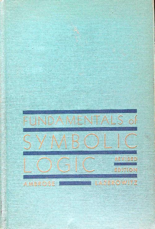 Fundamentals of symbolic logic