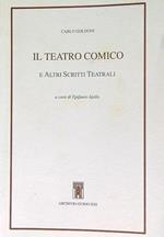 Il teatro comico e altri scritti teatrali