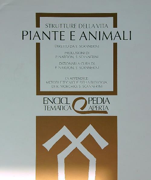 Strutture della vita. Piante e animali