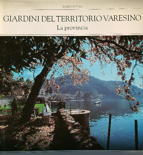Giardini del territorio varesino. La provincia