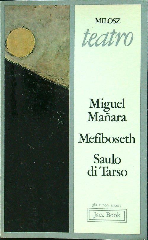 Teatro Miguel Manara, Mefiboseth, Saulo di Tarso